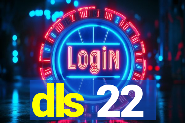 dls 22